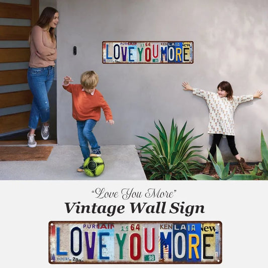 🔥Last Day 49% OFF💖Love You More Vintage Wall Sign(16inch/40cm*4inch/10cm)